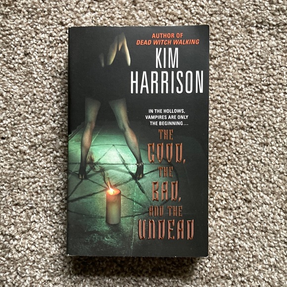 📚 5/$10 - The Good, The Bad, And the Undead by Kim Harrison